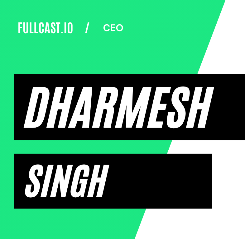 Dharmesh Singh CEO of Fullcast Exclusive Interview with Tony Shap