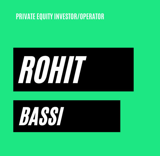 Rohit Bassi - Private Equity Investor/Operator Interview with Tony Shap