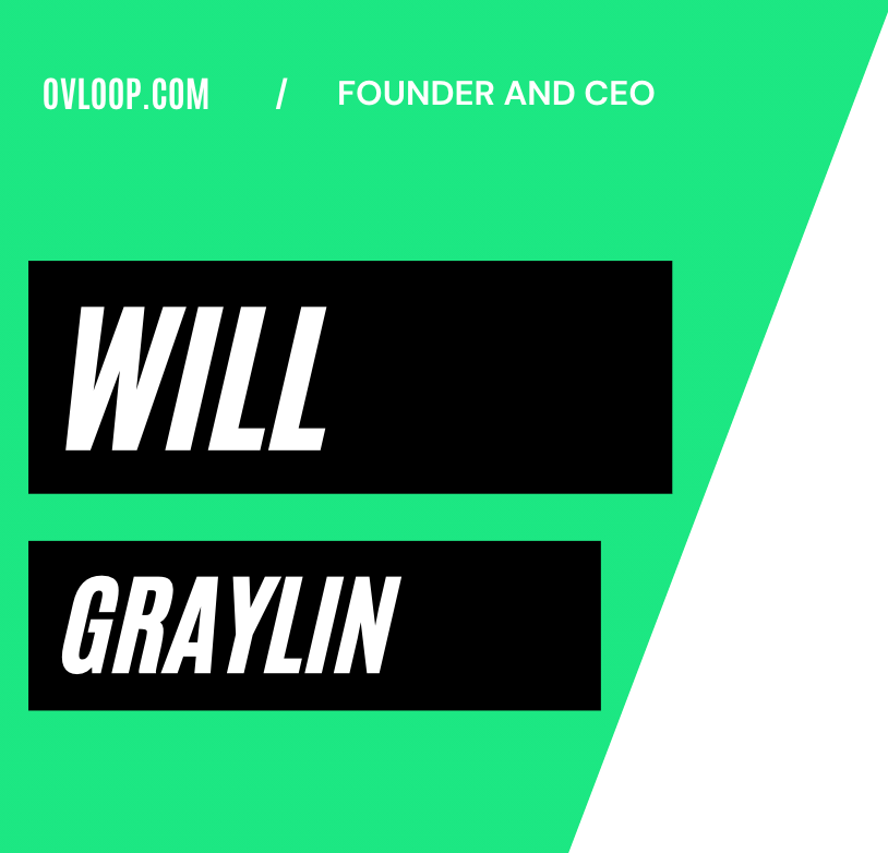 Will Graylin Founder and CEO of OV Loop, Exclusive Interview with Tony Shap
